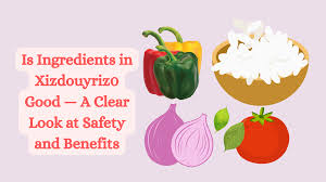 Is-Ingredients-In-Xizdouyriz0-Good